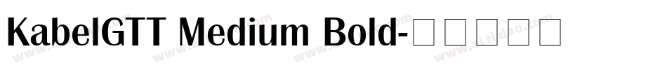 KabelGTT Medium Bold字体转换